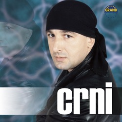 Crni - Sto Ću Čaša Polomiti