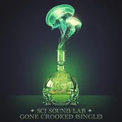 SCI Sound Lab, Gone Crooked - Single - String Cheese Incident SCI Sound Lab, Gone Crooked - Single - String Cheese Incident