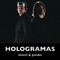 Hologramas (feat. Javian & Alvaro Ruiz) - Invert lyrics