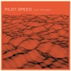 Pilot Speed