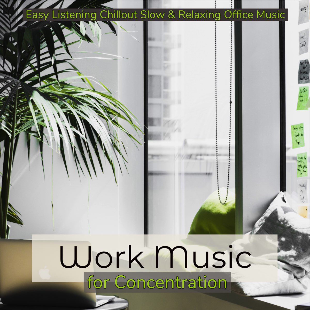 ‎Work Music For Concentration – Easy Listening Chillout Slow & Relaxing ...