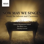 Now May We Singen: Music for Advent and Christmas artwork