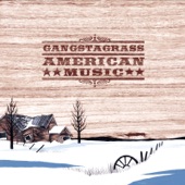 Gangstagrass - You Can Never Go Home Again (feat. Dan Whitener, R-Son & Dolio The Sleuth)