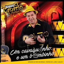 Augusto Canário & Amigos - Toca, Toca Cavaquinho