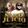 Sano Juicio (Remix) [feat. Lorna] - Single album lyrics, reviews, download