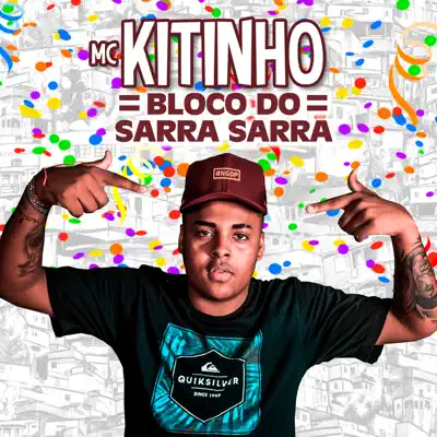 Bloco do Sarra Sarra - Single - MC Kitinho