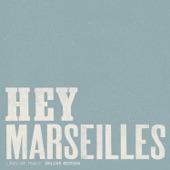 Hey Marseilles - Heart Beats