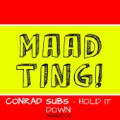 Conrad Subs - Hold It Down (Original Mix)