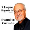 Y Es Que Llegaste Tu - Single