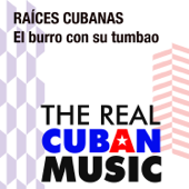 El burro con su tumbao (Remasterizado) - EP - Raices Cubanas