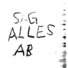 Sag alles ab - Single album lyrics, reviews, download