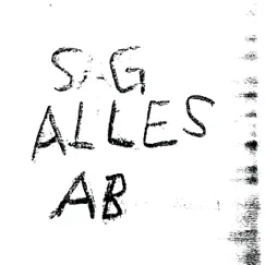 Sag alles ab - Single by Tocotronic album reviews, ratings, credits