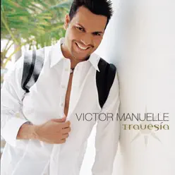 Travesía - Victor Manuelle