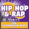 Stream & download Hip Hop & Rap: The Instrumental Beats, Vol. 2