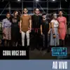 Coral Voice Soul no Estúdio Showlivre Gospel (Ao Vivo) album lyrics, reviews, download