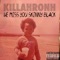 Doubt Me (feat. Koncept Taylor) - Killahronh lyrics