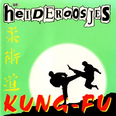 Kung Fu (Remastered 2018) - Heideroosjes