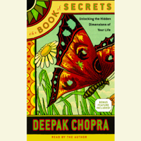 Deepak Chopra - The Book of Secrets: Unlocking the Hidden Dimensions of Your Life (Unabridged) artwork