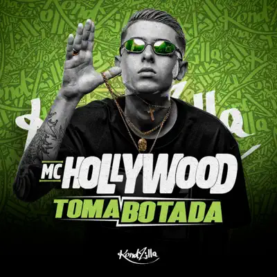 Toma Botada - Single - MC Hollywood
