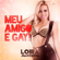 Meu Amigo É Gay! - Loira Marrenta