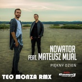 Piękny Dzień (feat. Mateusz Mijal) [Teo Monza RMX] artwork