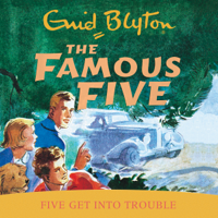 Enid Blyton - Five Get Into Trouble artwork