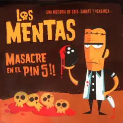 Masacre en el Pin 5 - Los Mentas Masacre en el Pin 5 - Los Mentas