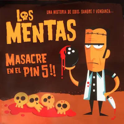 Masacre en el Pin 5 - Los Mentas Masacre en el Pin 5 - Los Mentas