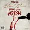 Fine Wine (Remix) [feat. WSTRN] - Single album lyrics, reviews, download