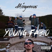 Daingerous - Young Fabio