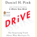 Daniel H. Pink - Drive: The Surprising Truth About What Motivates Us (Unabridged)
