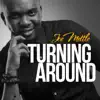 Turning Around - Single album lyrics, reviews, download