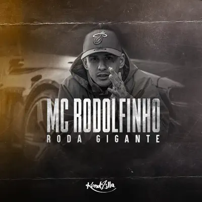 Roda Gigante - Single - MC Rodolfinho