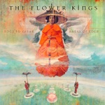 The Flower Kings - Going Up (Bonus Track)