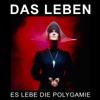 Es lebe die Polygamie