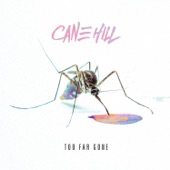 Cane Hill - 10 ¢