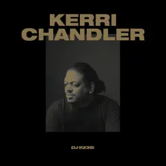 DJ-Kicks by Kerri Chandler album reviews, ratings, credits