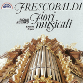 Frescobaldi: Fiori musicali - Michal Novenko