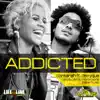 Stream & download Addicted - Single