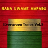 Nana Kwame Ampadu - Yaw Asante