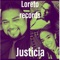 Justicia (feat. Alejandra) - Loreto Records lyrics