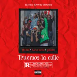 Tenemos la Calle (feat. Kacha Kushh & Yulian) - Single - El Yman Tenemos la Calle (feat. Kacha Kushh & Yulian) - Single - El Yman