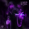 Liquid Ritual, Vol. 01