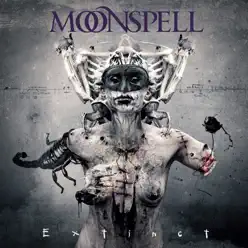 Extinct (Deluxe) - Moonspell