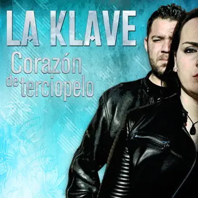 Corazón de Terciopelo - Single - La Klave