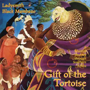 Album herunterladen Ladysmith Black Mambazo - Gift Of The Tortoise A Musical Journey through Southern Africa