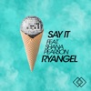 Say It (feat. Shana Pearson) - Single