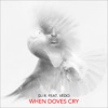 When Doves Cry (feat. Vedo) - Single