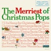 The Merriest of Christmas Pops artwork