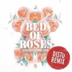 Bed of Roses (feat. Stanaj) [Disto Remix] - Single - Afrojack